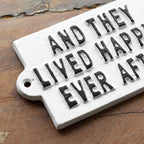 White Happily Ever After Sign