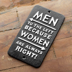 Women Are Always Right Cast Iron Wall Sign