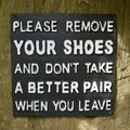 Cast Iron Please Remove Your Shoes Sign