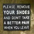 Cast Iron Please Remove Your Shoes Sign