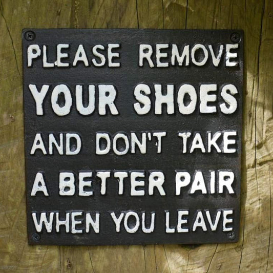Cast Iron Please Remove Your Shoes Sign
