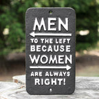 Women Are Always Right Cast Iron Wall Sign