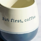 But First Coffee Dipped Mug 340ml