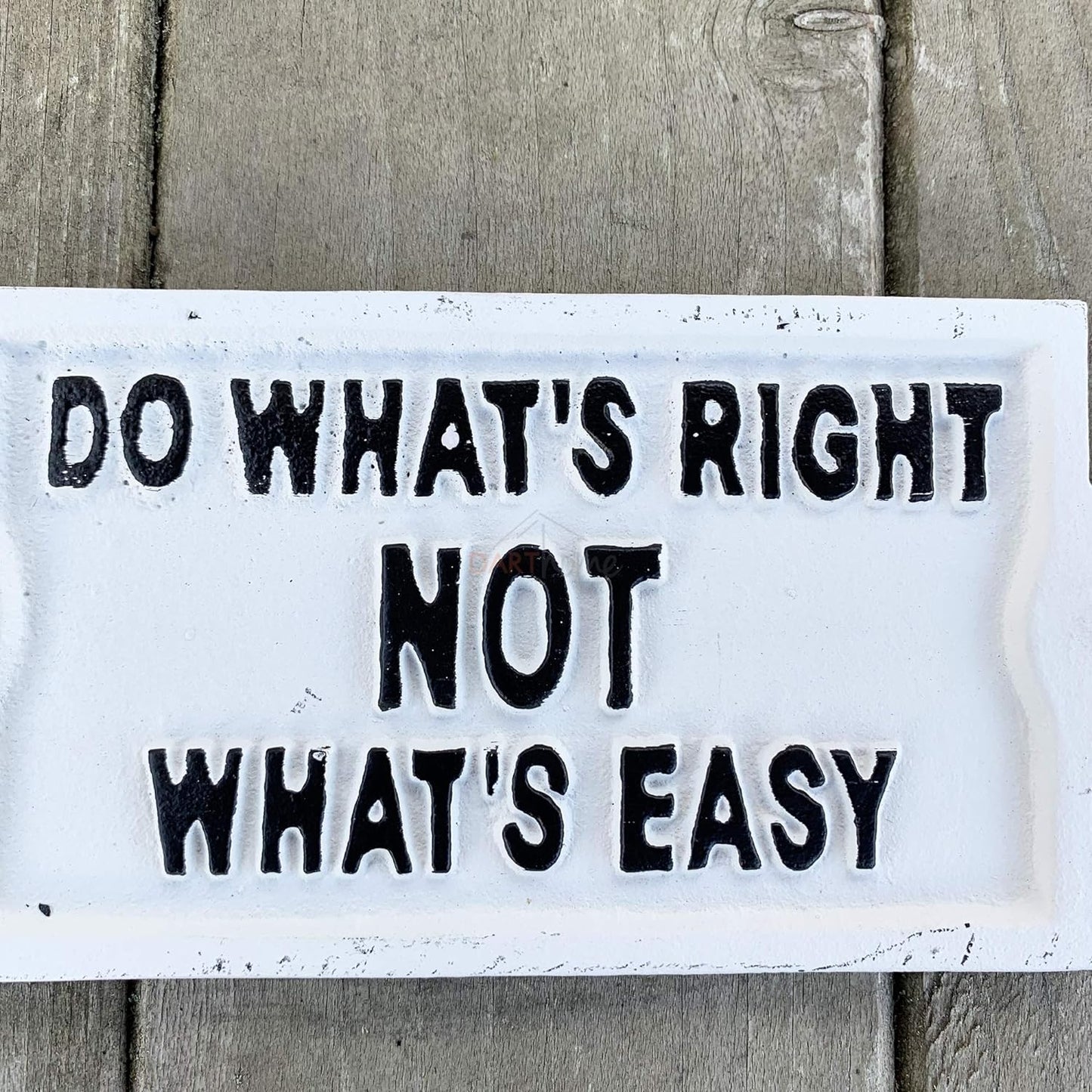 White Do What Is Right Sign