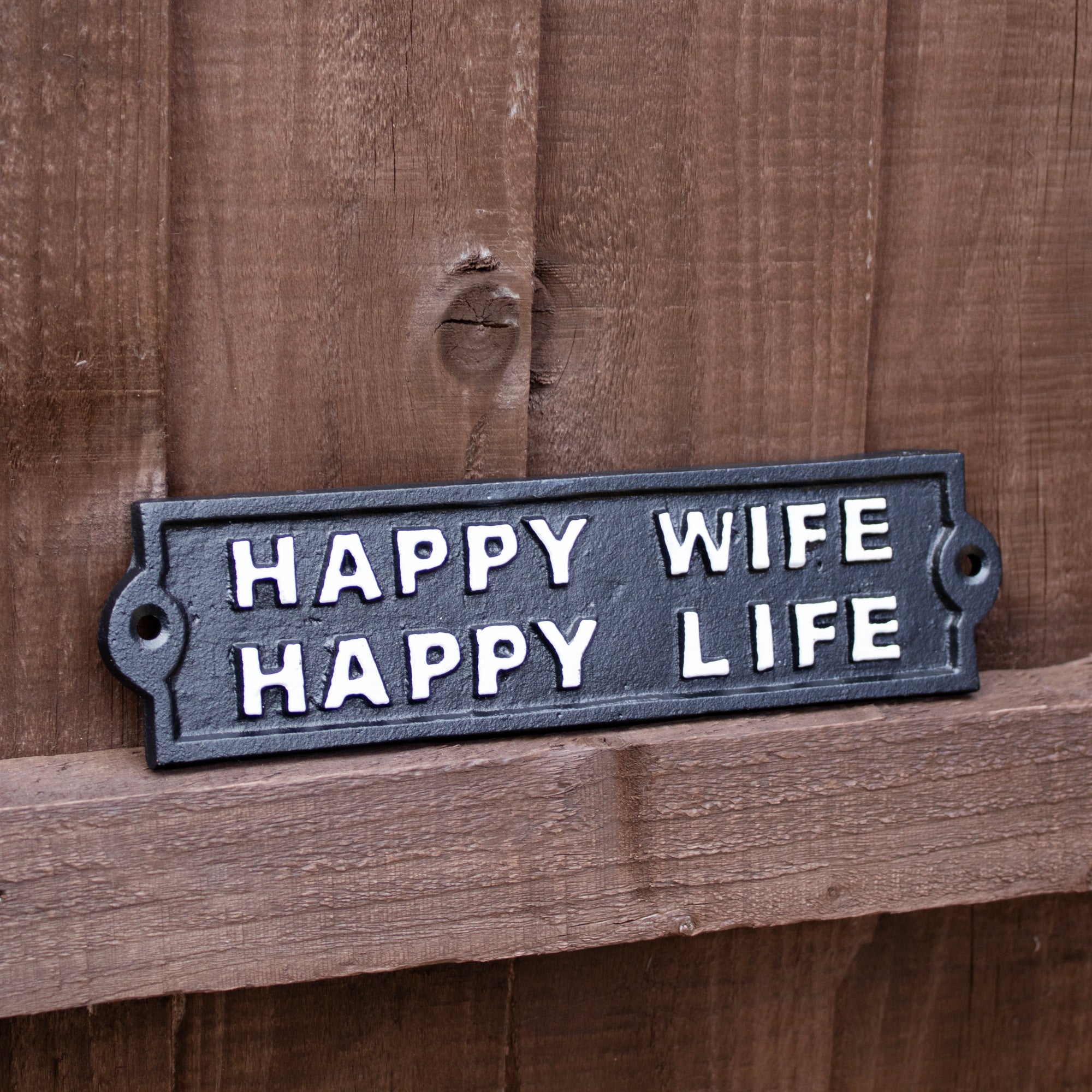 Happy Wife Happy Life Sign