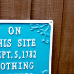 On This Site Nothing Happened Sign