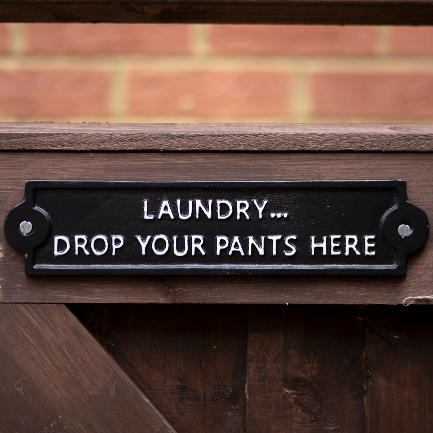 Laundry Drop Your Pants Here Sign
