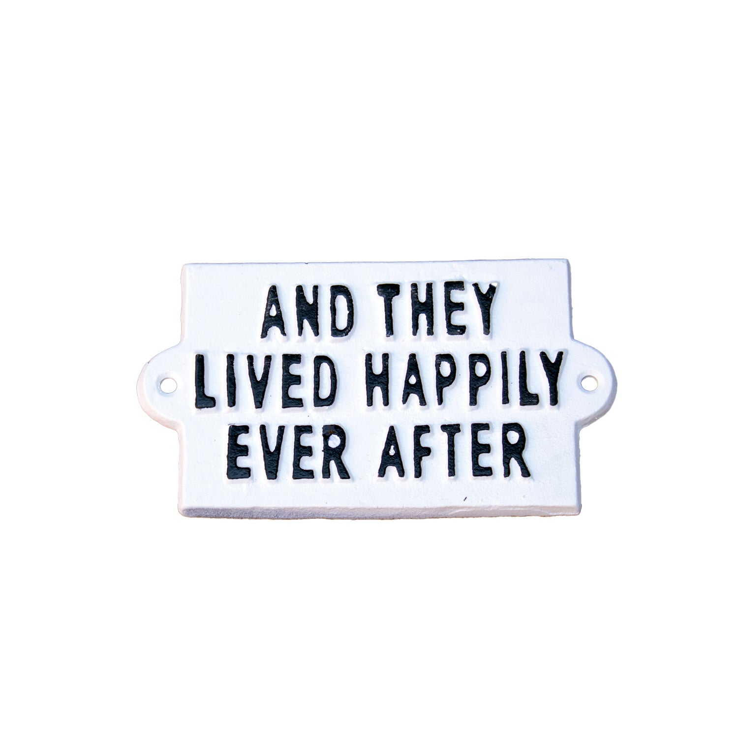 White Happily Ever After Sign