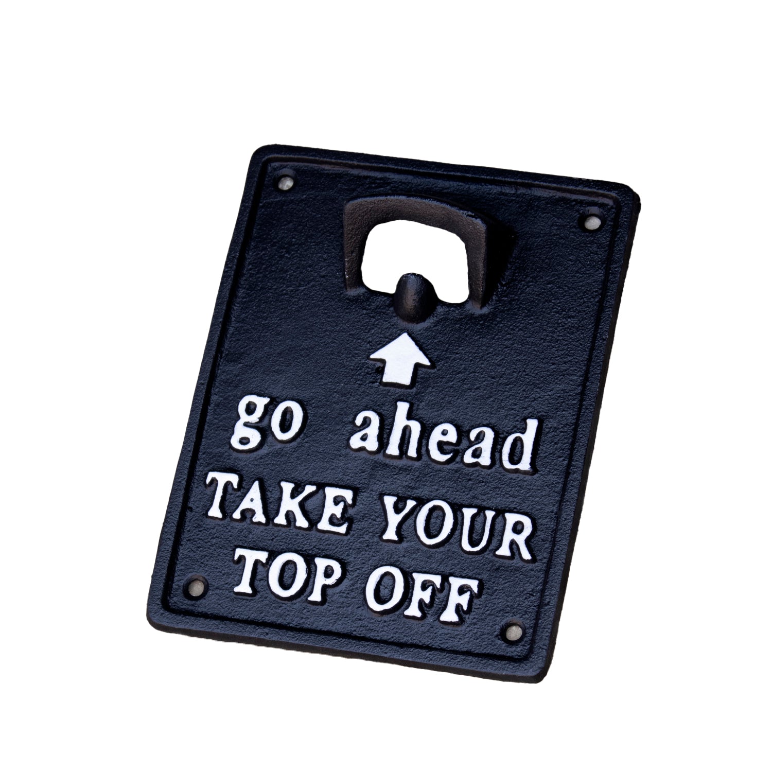 Cast Iron Take Your Top Off Wall Bottle Opener