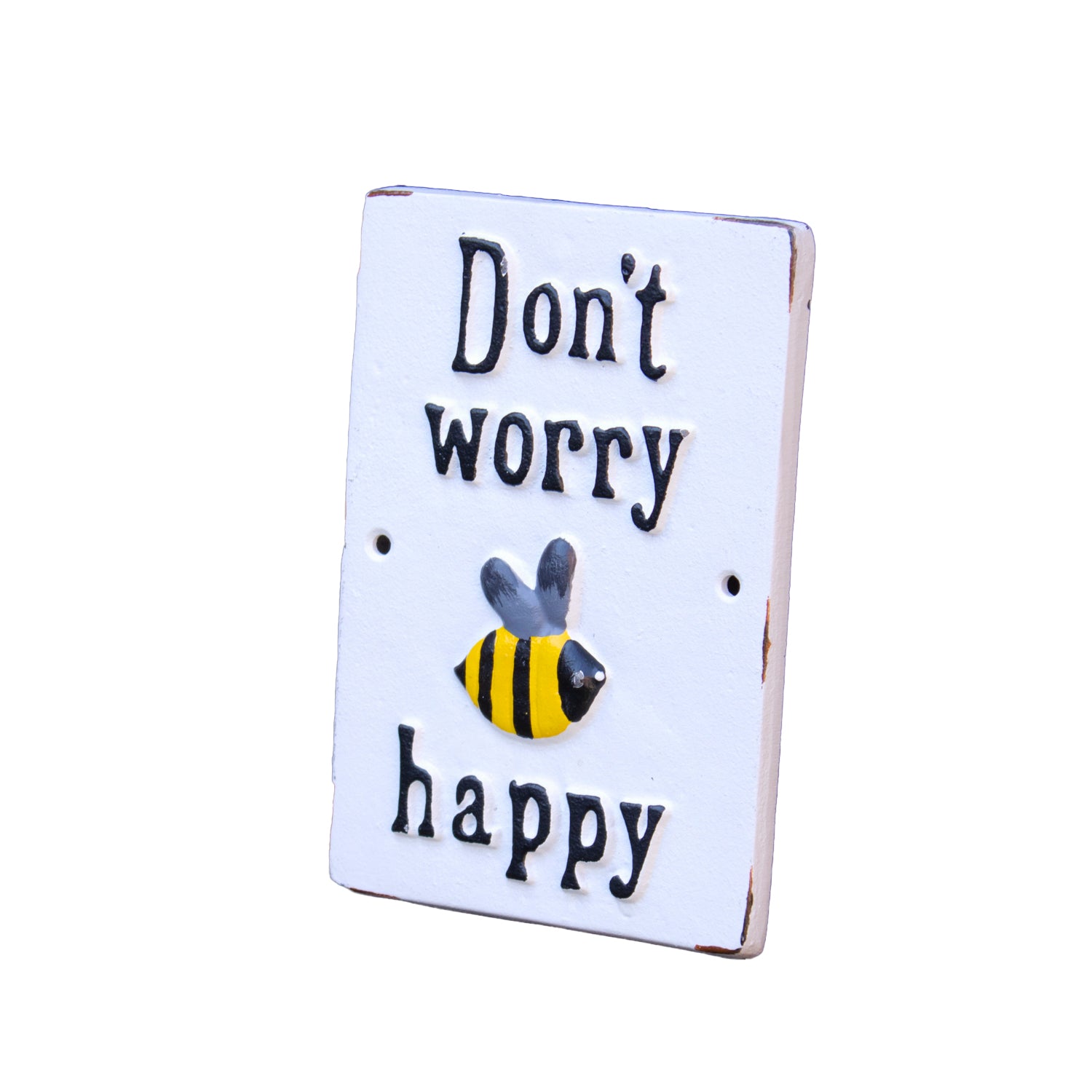 Dont Worry Bee Happy Sign