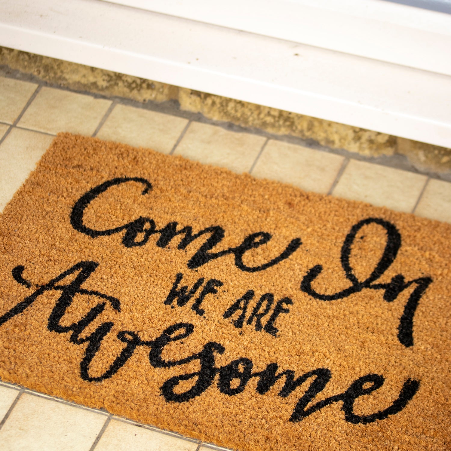 Come In We Are Awesome Doormat