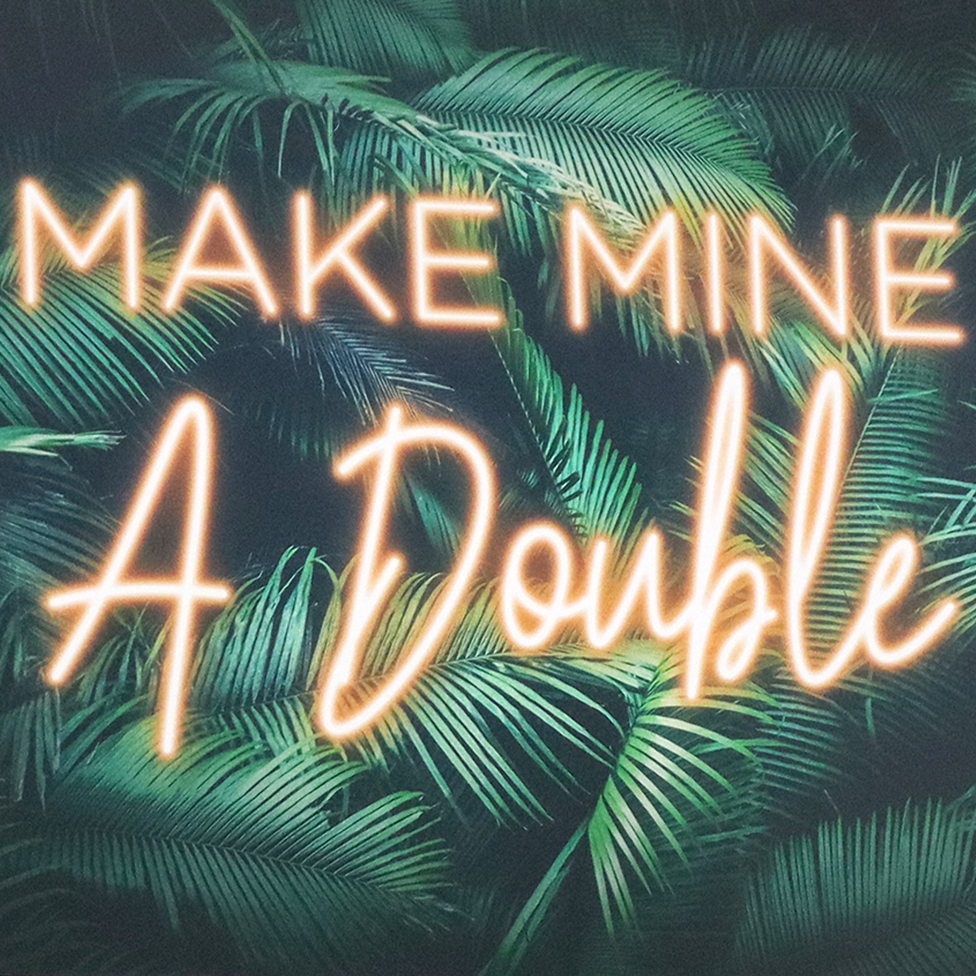 Tropical Make Mine A Double Neon Wall Art