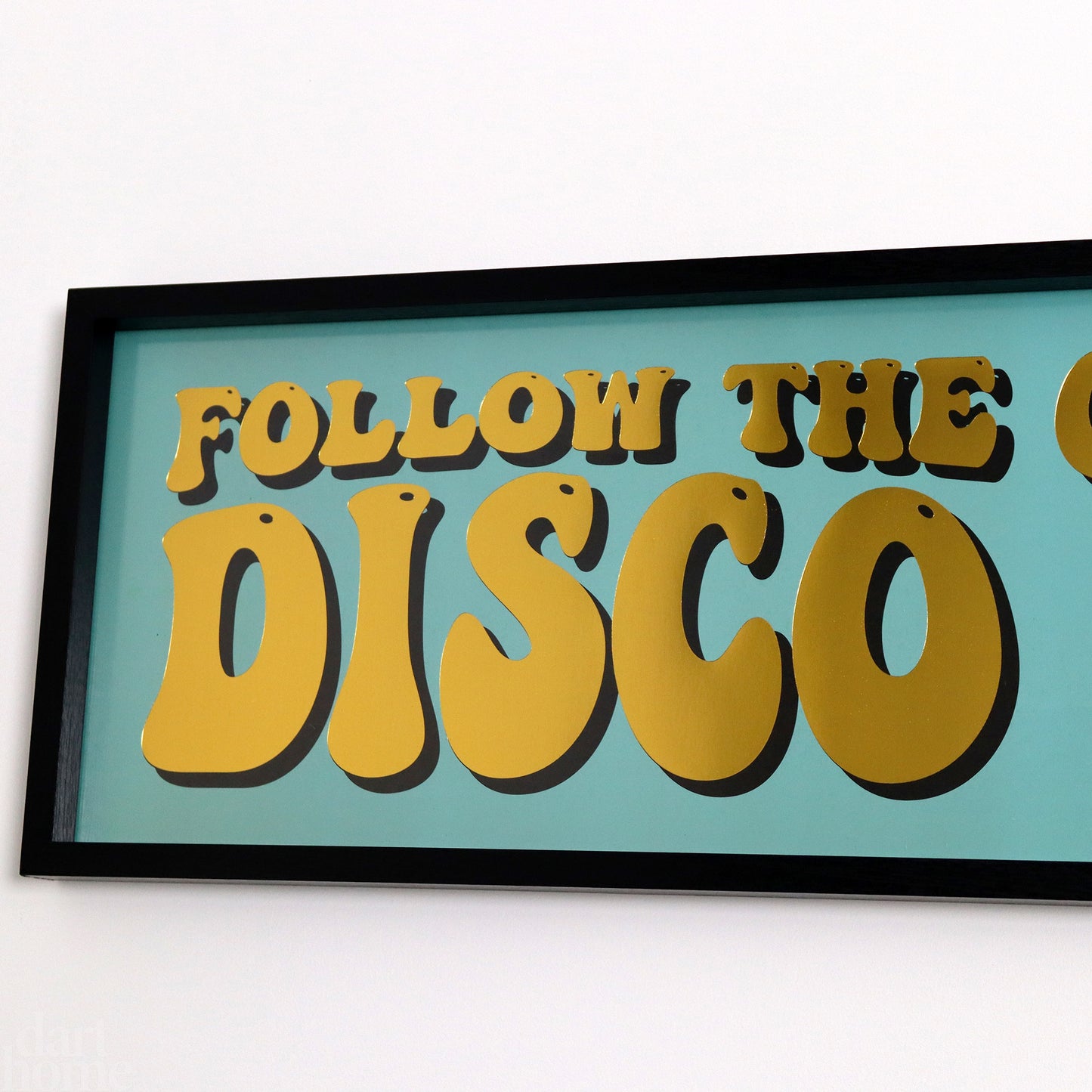 Follow The Call To The Disco Ball Framed Wall Art