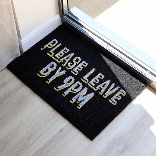 Black And Gold Please Leave By 9pm Doormat