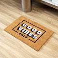Good Vibes Only Doormat