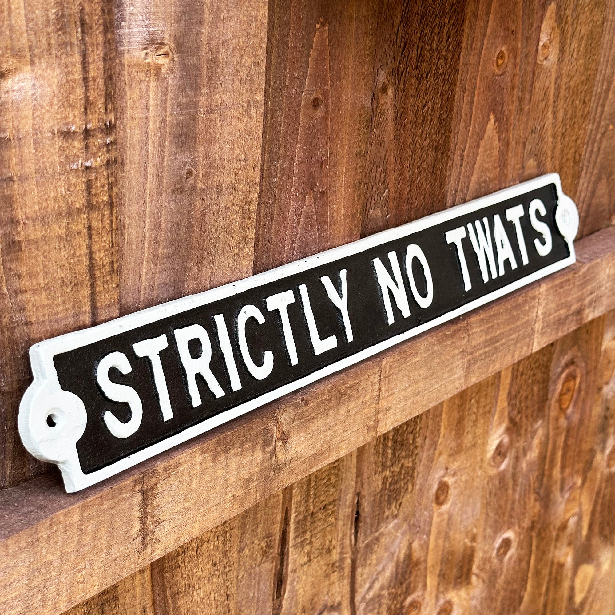 Strictly No Tw*ts Sign