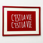 Red C'est La Vie Framed Print