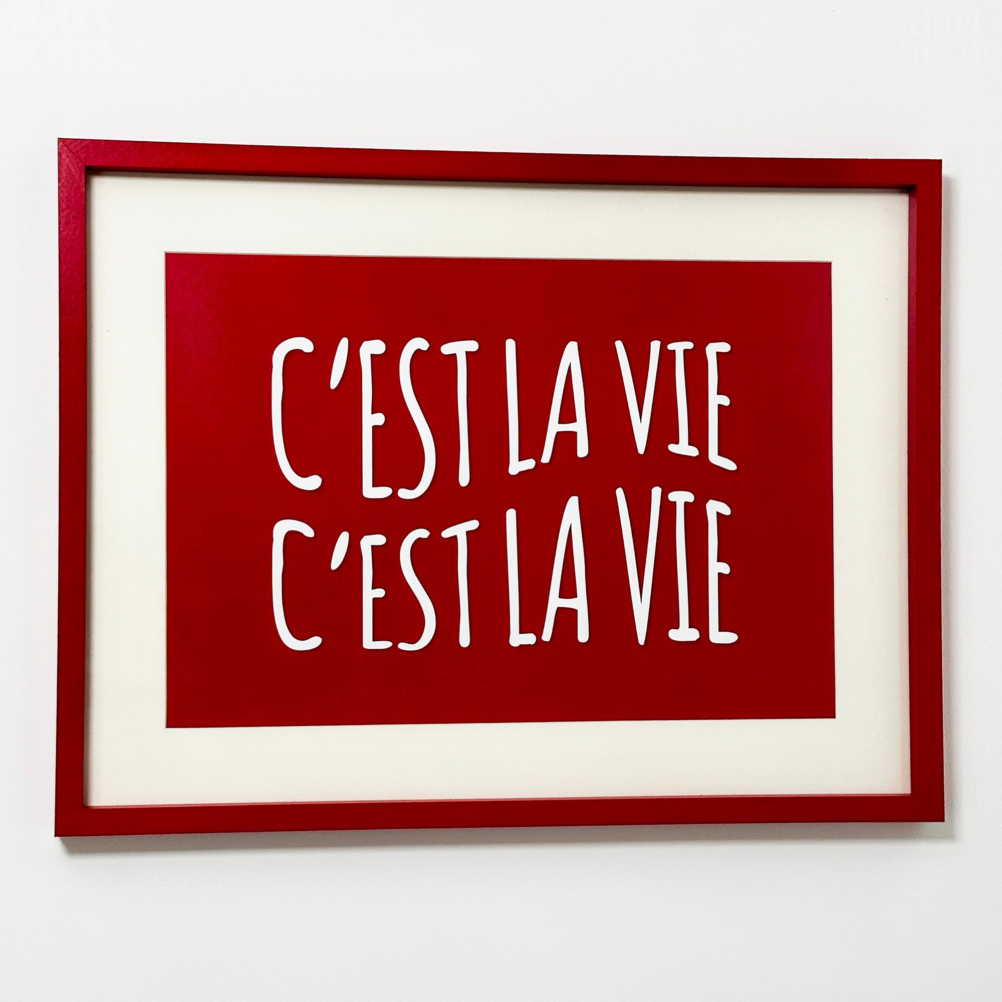 Red C'est La Vie Framed Print