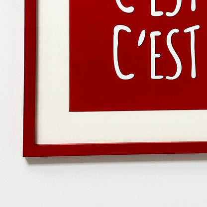 Red C'est La Vie Framed Print