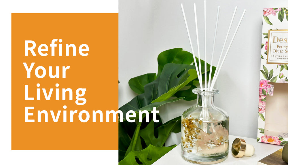 Refine your living environment