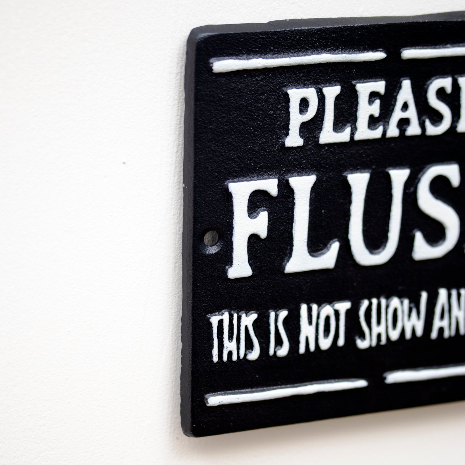 Please Flush This Is Not Show And Tell Sign