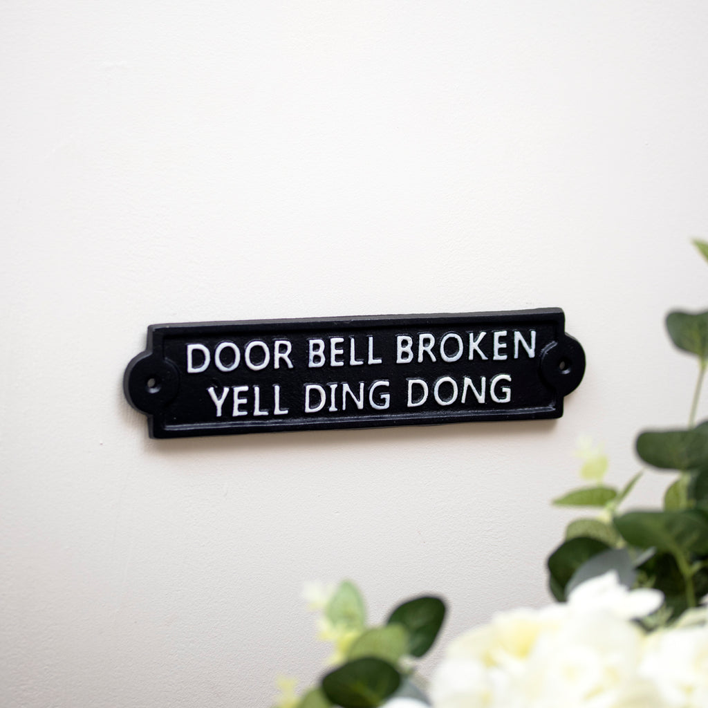 Door Bell Broke Yell Ding Dong Sign