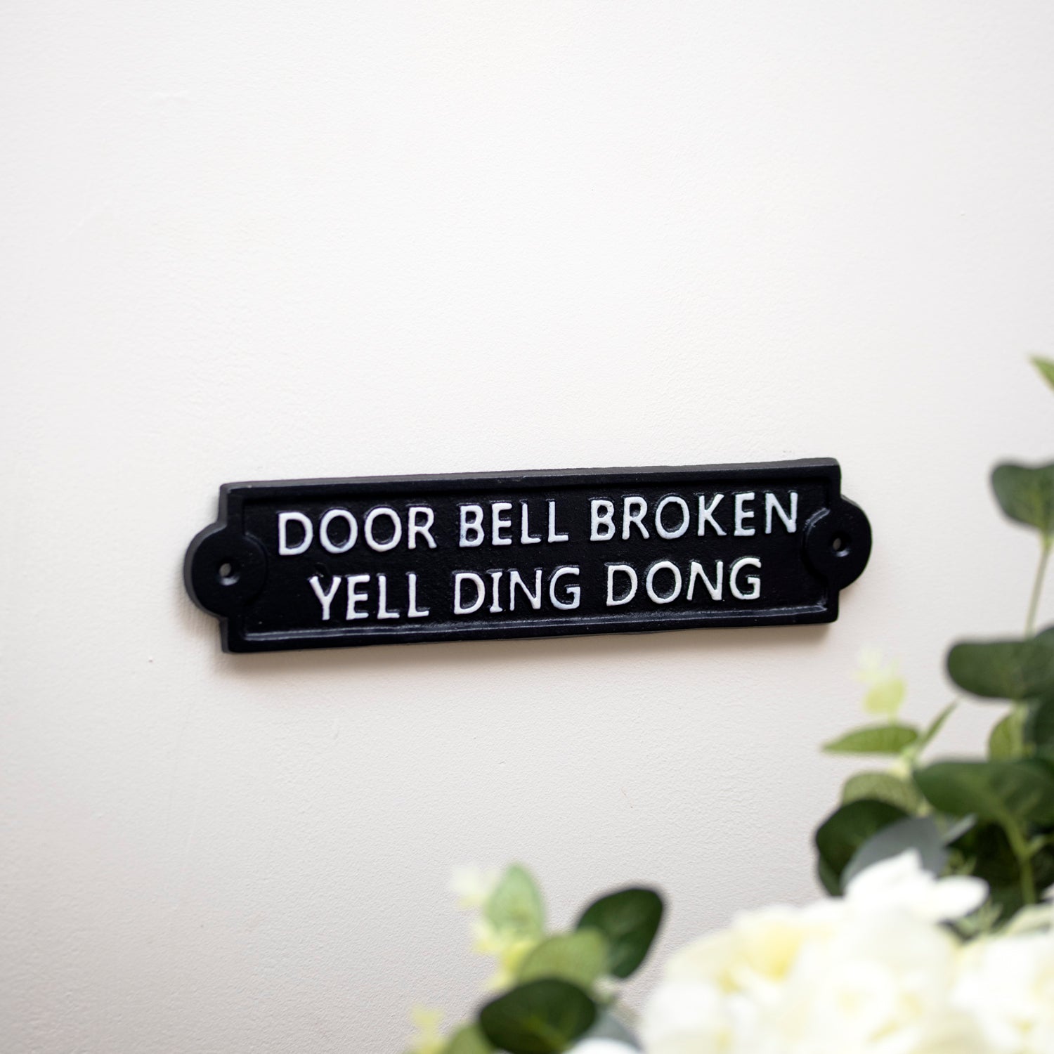 Door Bell Broke Yell Ding Dong Sign