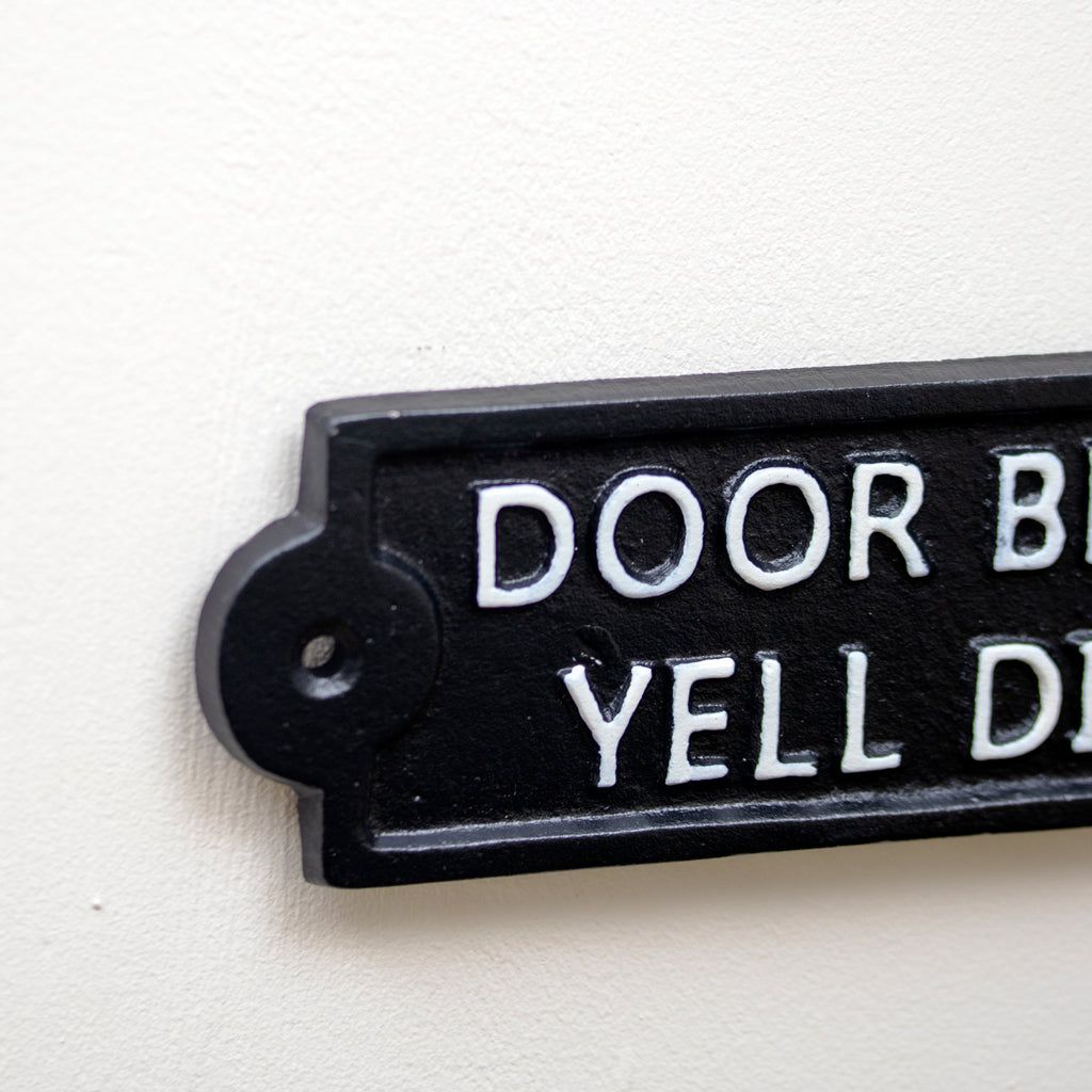Door Bell Broke Yell Ding Dong Sign