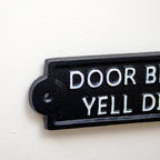 Door Bell Broke Yell Ding Dong Sign