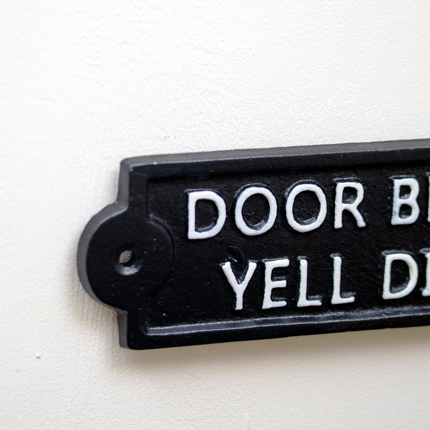 Door Bell Broke Yell Ding Dong Sign