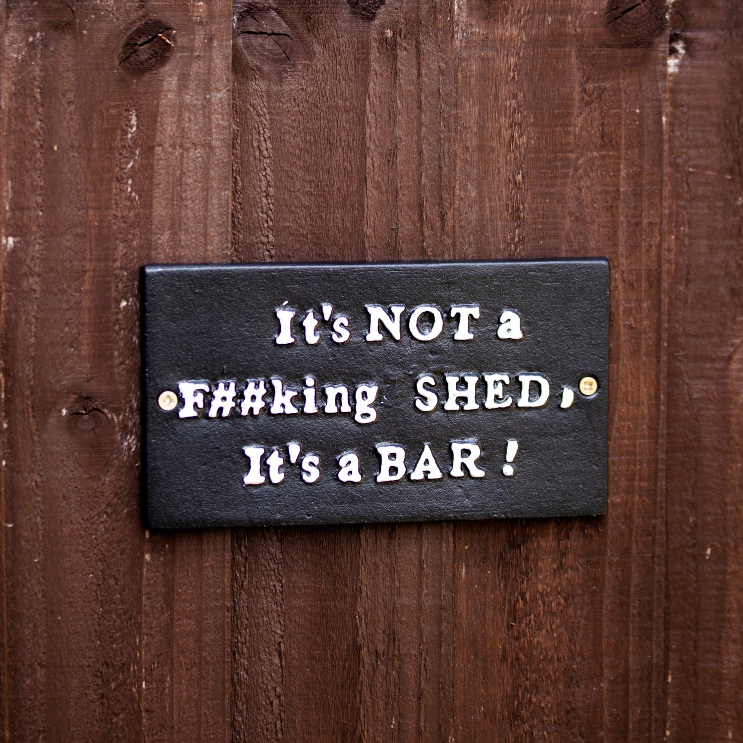 It's Not A F##king Shed It's A Bar Sign