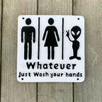 Cast Iron Funny Toilet Sign - Whatever Just Wash Your Hands