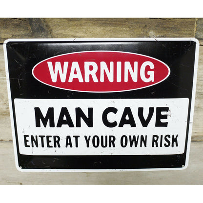 Warning Man Cave Plaque