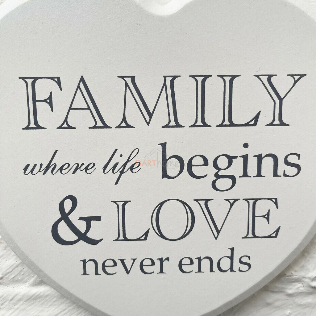 Hanging love Heart Plaque - Family Is Where Life Begins & Love Never Ends