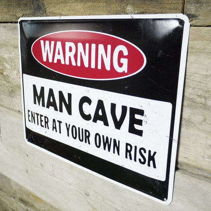 Warning Man Cave Plaque