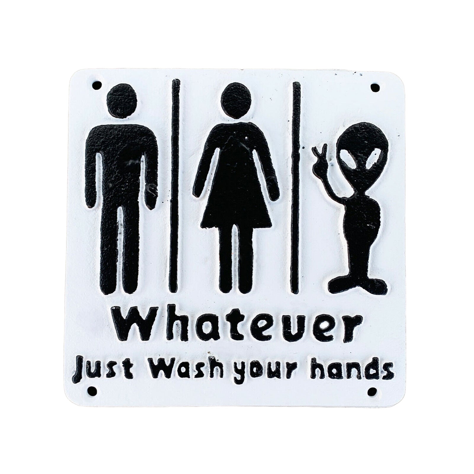 Cast Iron Funny Toilet Sign - Whatever Just Wash Your Hands