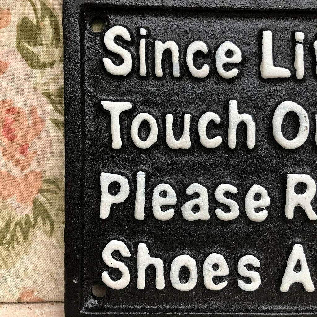 Fingers Please Remove Shoes Cast Iron Wall Sign