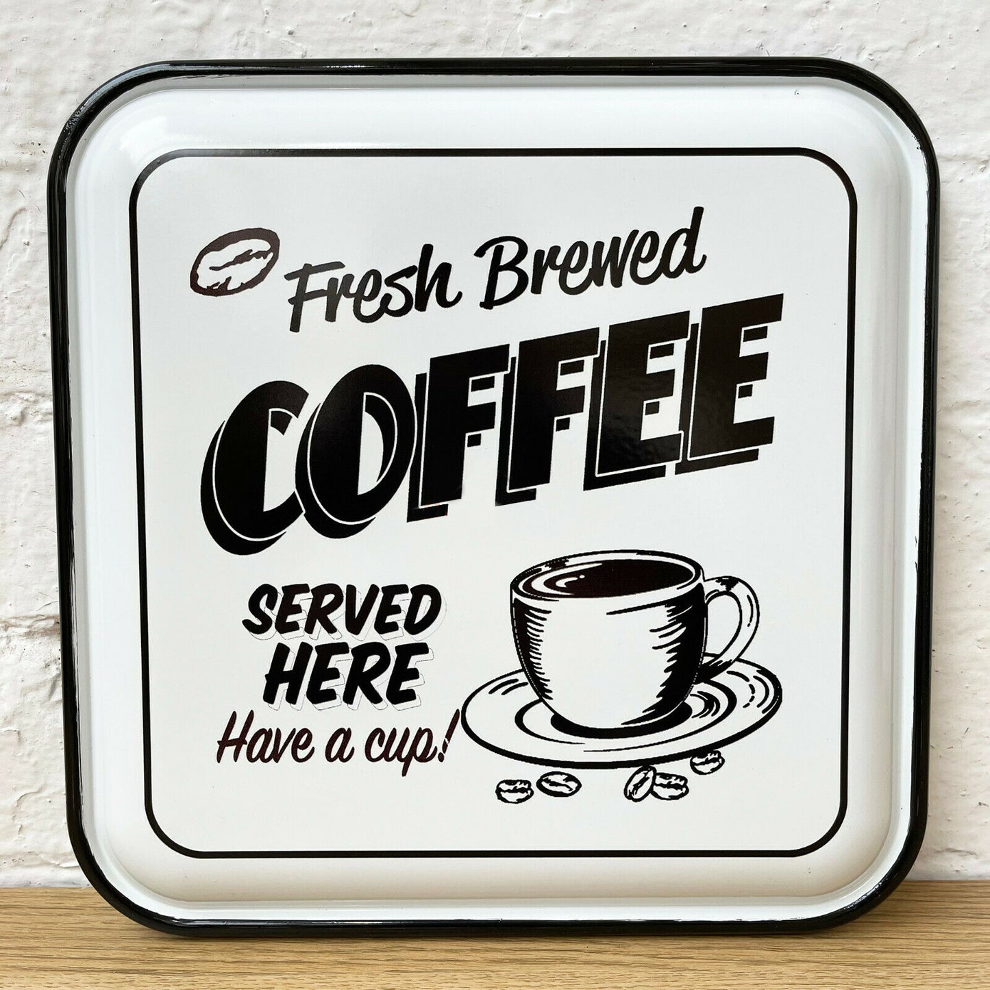 Fresh Brewed Coffee Served Here Wall Sign