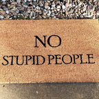 Fußmatte „No Stupid People“ aus Kokosfaser