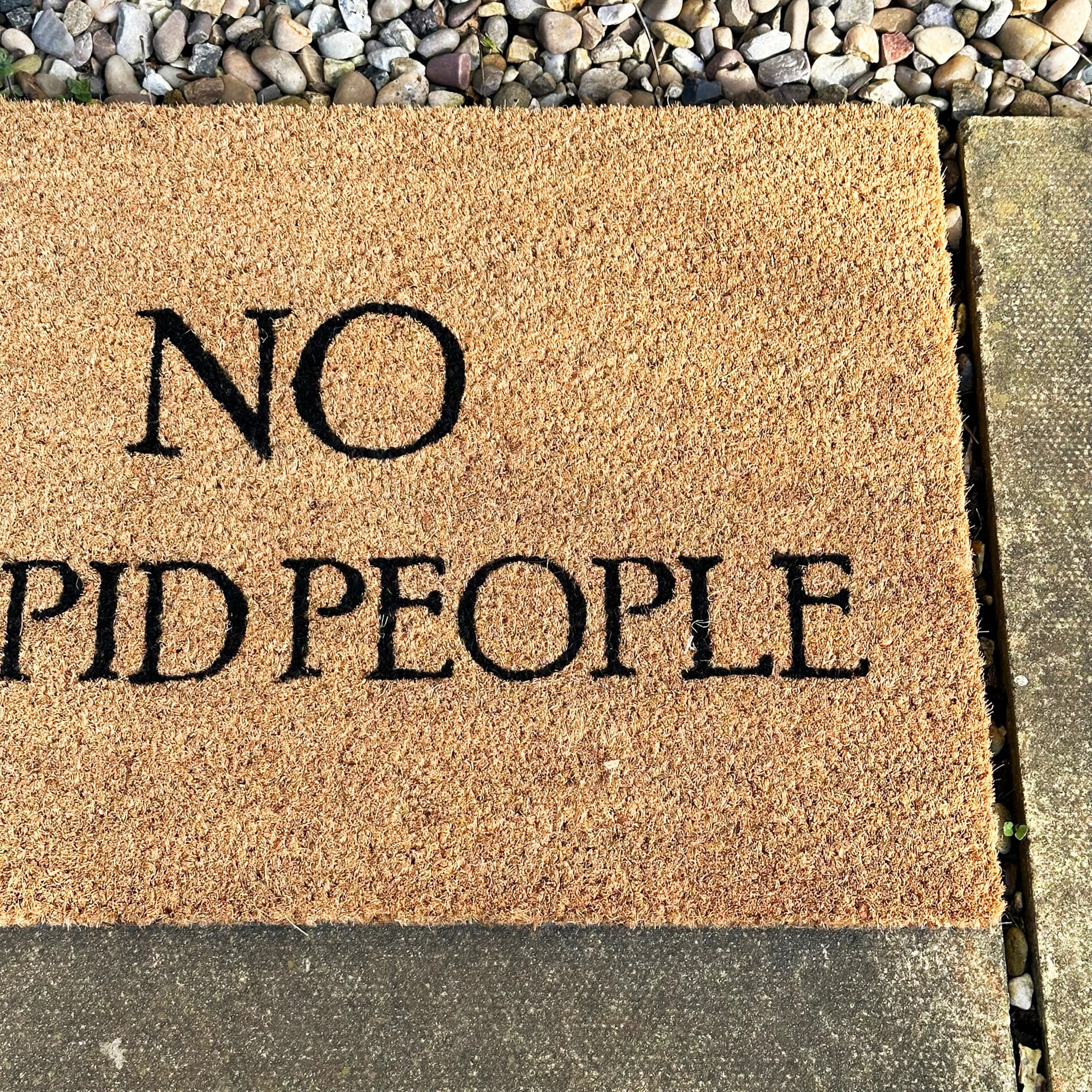 Fußmatte „No Stupid People“ aus Kokosfaser