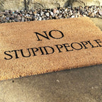 Fußmatte „No Stupid People“ aus Kokosfaser