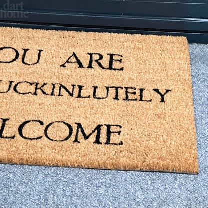 You Are Absof**kinlutely Welcome Coir Door Mat