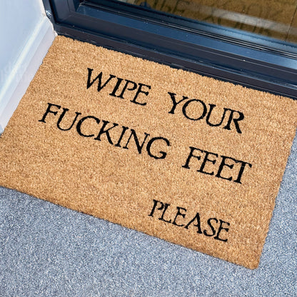 Wipe Your F**king Feet Please Coir Door Mat