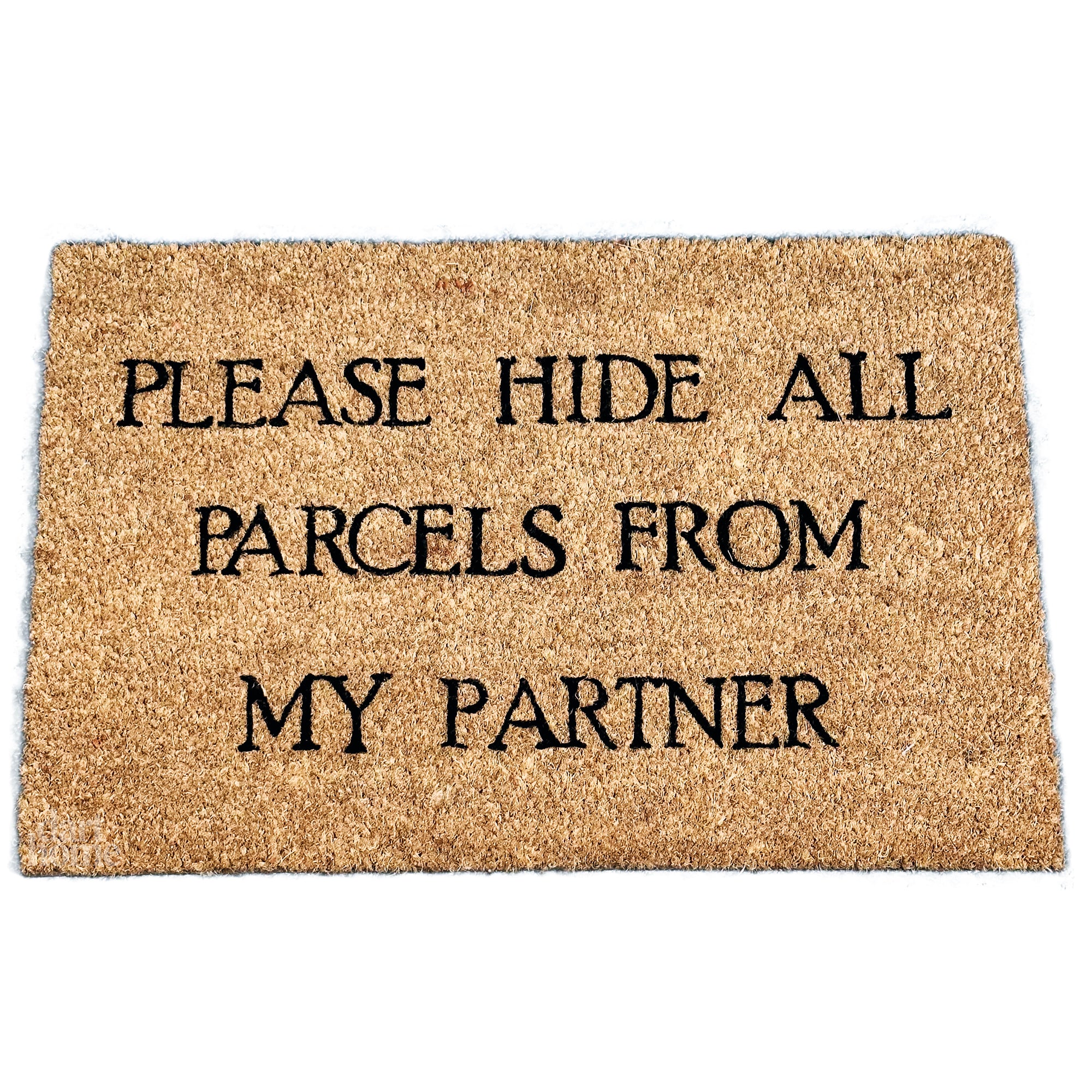 Bitte verstecken Sie alle Pakete vor meiner Partner-Kokos-Fußmatte