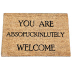 You Are Absof**kinlutely Welcome Coir Door Mat