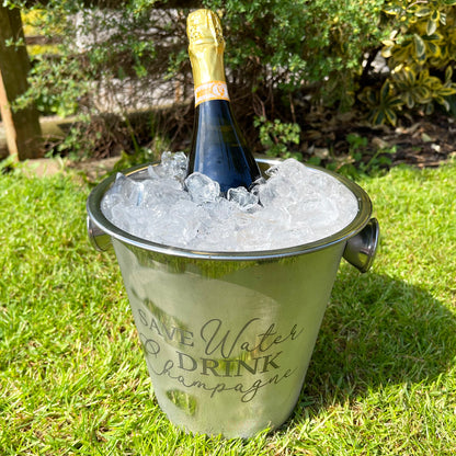 Save Water Drink Champagne Bucket