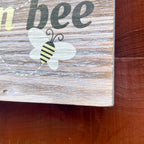 Hanging Wooden Garden Sign - Bee The Best You Can Bee