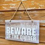 Hanging Wooden Garden Sign - Beware Of The Owner