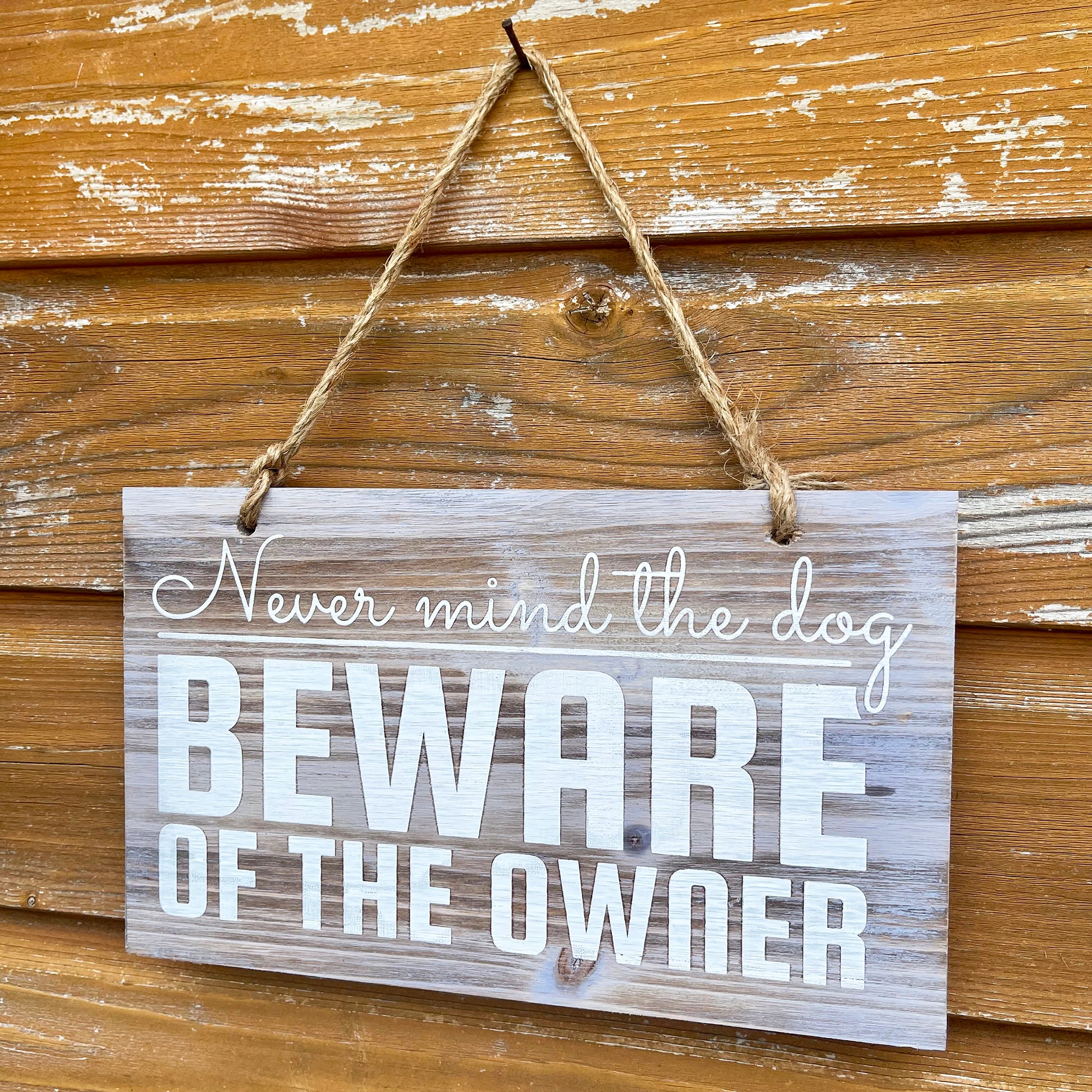 Hanging Wooden Garden Sign - Beware Of The Owner