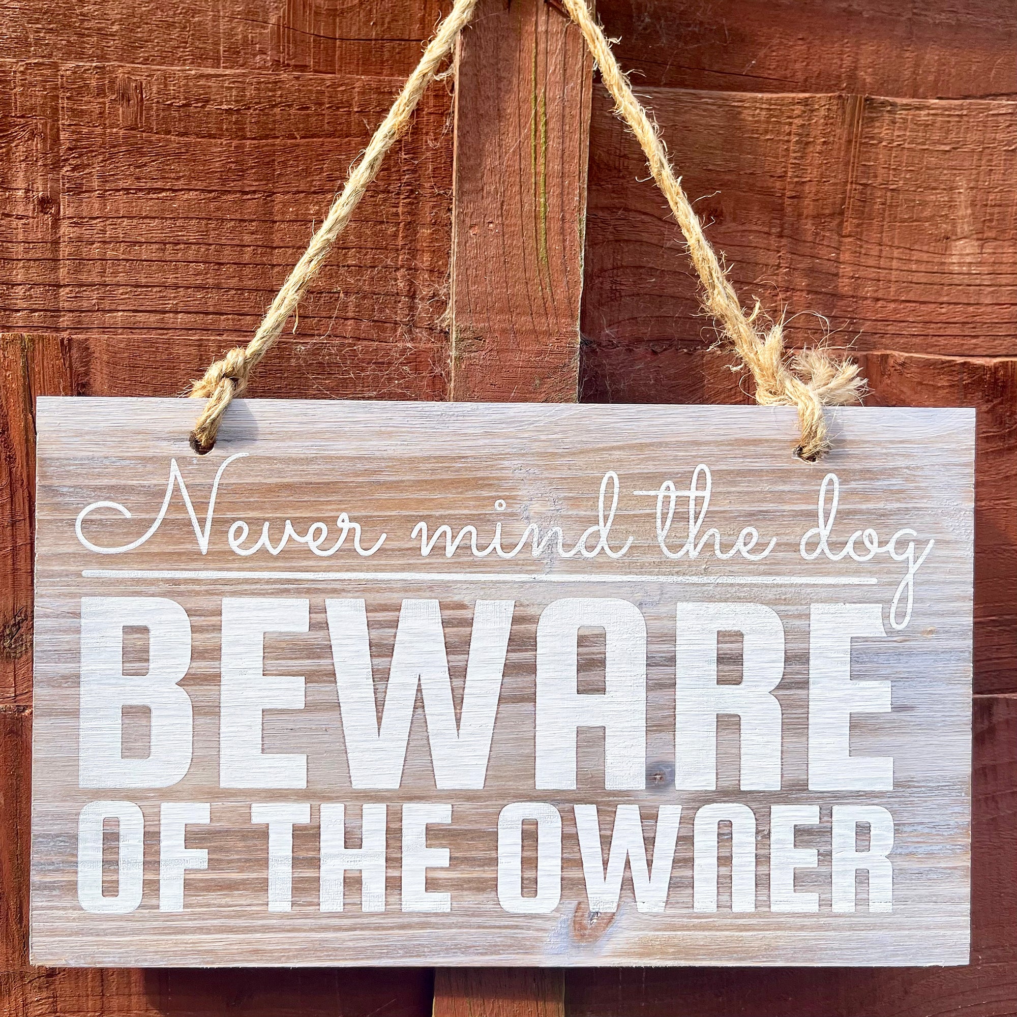 Hanging Wooden Garden Sign - Beware Of The Owner